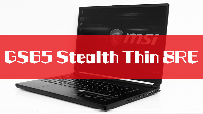MSI】 GS65 Stealth Thin 8RE ゲーミングノートPC-