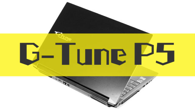 G-Tune P5
